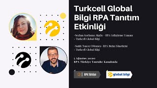 Turkcell Global Bilgi RPA - RPA Türkiye