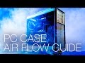 Computer Case Airflow - What is Positive and Negative Pressure? Computer Case Airflow - What is Positive and Negative Pressure?