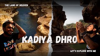 Kadiya Dhro - The Natural Beauty | Unexplored Places of Kutch | Kutch Tourist Places #viralplace