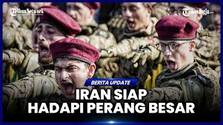 IRAN PASANG SISTEM PERTAHANAN BARU, IRGC SIAP HADAPI ISRAEL