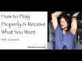 How to Pray Properly & Receive What You Want ∞St. Germain, Channeled by Daniel Scranton