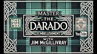 Master the Darado Embellishment for Piobaireachd with Jim McGillivray