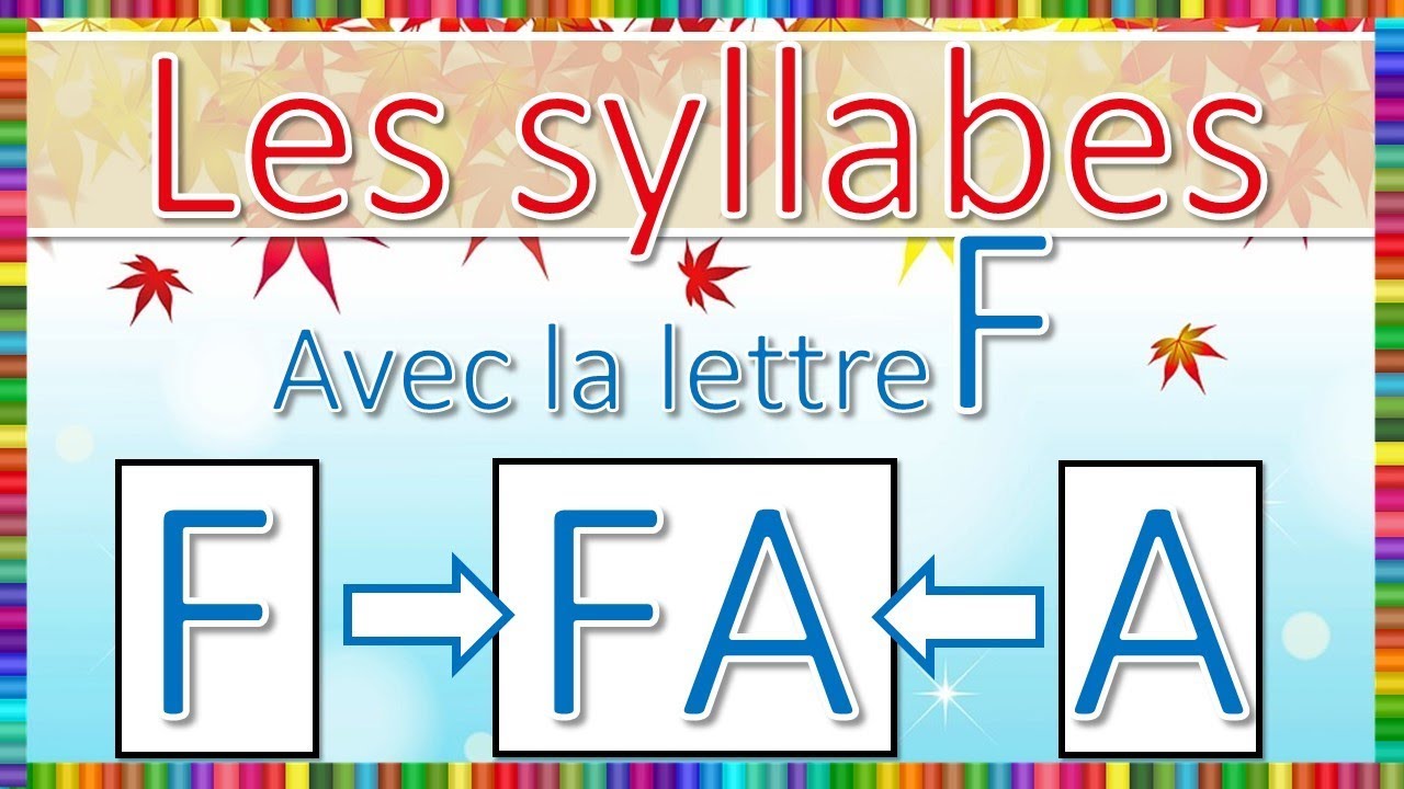 Syllabes Avec La Lettre F - YouTube