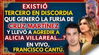 ALICIA VILLARREAL Y CRUZ MARTINEZ TIENEN UN VINCULO TOXICO? GOLPES, DENCUNCIAS Y 3ro EN DISCORDIA?