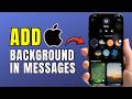 How to Add Background in Messages on iPhone (Change iMessage Wallpaper iOS 2026 Guide)