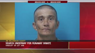 Williamson deputies searching for runaway inmate