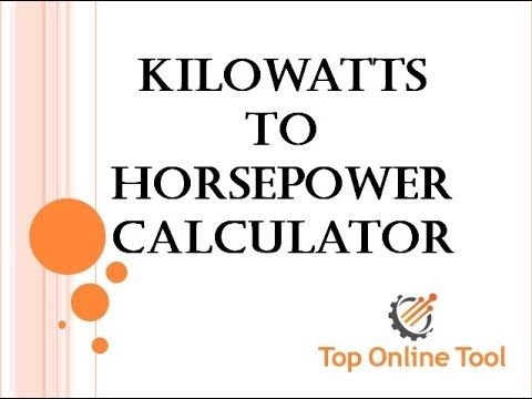 Convert Kw To To Hp | Kilowatts To Horsepower | Kw To Hp - YouTube