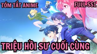 ALL IN ONE | Triệu Hồi Sư Tinh Linh Mạnh Nhất Thế Giới | Tóm Tắt Anime