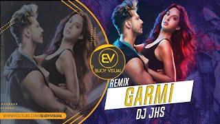 Garmi Remix |  Varun D, Nora F, Shraddha K, Badshah, Neha K |  DJ JHS  | BIJOY VISUAL