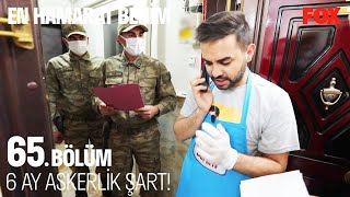 Kadir'e Askerlik Şakası - En Hamarat Benim 65. Bölüm