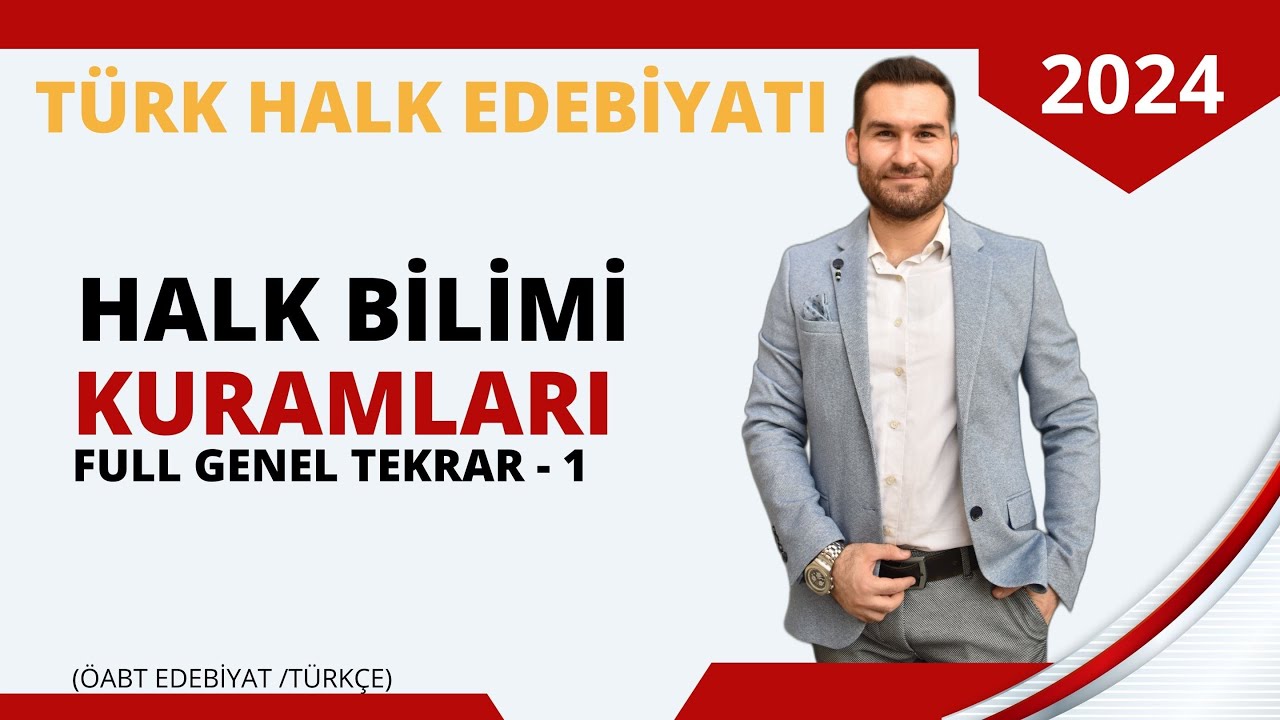 HALK EDEBİYATI GENEL TEKRARI -1 (HALK BİLİMİ KURAMLARI) - YouTube