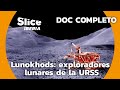 La extraordinaria historia de los robots lunares de la URSS | SLICE Iberia | DOCUMENTAL COMPLETO