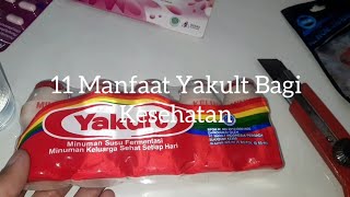 11 Manfaat Yakult Bagi Kesehatan Tubuh | Probiotik | Usus Sehat | Susu Fermentasi