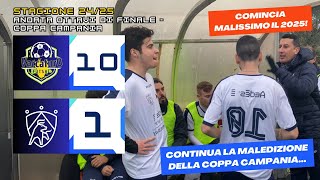 S2 - COSÌ NON SI PUÒ! CONTINUA LA MALEDIZIONE DELLA COPPA CAMPANIA... ⚽️