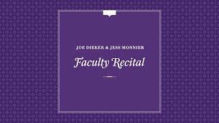 Joe Dieker & Jess Monnier Faculty Recital | Cornell College