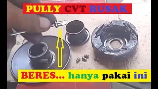 PAHAMI PULLY BEAT FI RUSAK  I MOTOR MATIC PULLY BELAKANG BEAT FI ESP OBLAK BERISIK BUNYI KASAR