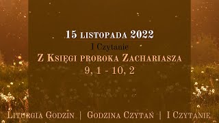 #GodzinaCzytań | I Czytanie | 15 listopada 2022