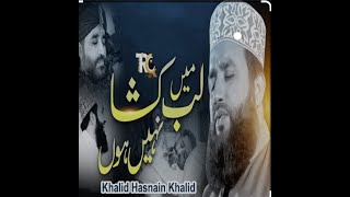 Mein Lab Kusha Nahi Hoon by Khalid Hasnain Khalid