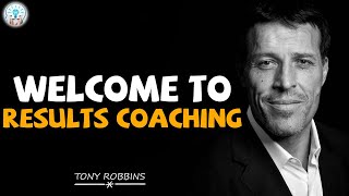 Tony Robbins 2020 Motivation - Welcome to Results Coaching