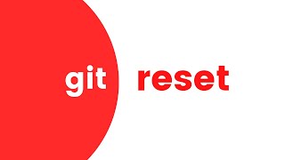 UNDO GIT COMMITS | git reset (soft, mixed, hard) | git revert | git reflog