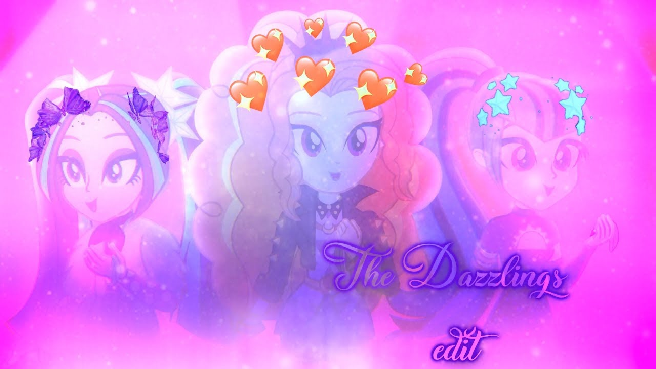 The Dazzlings Edit Youtube