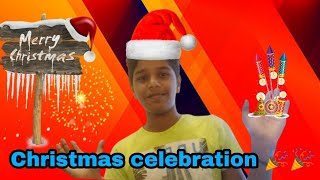 Christmas celebrations 🎅🎅. പടക്കം പൊട്ടിക്കാൻ പോണെ...