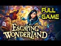 Escaping Wonderland | Full Game Walkthrough | All Collectables | No Commentary