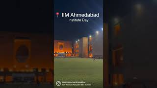 IIM Ahmedabad Institute Day Celebrations ❤️