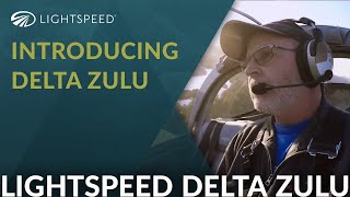 Introducing Lightspeed Delta Zulu