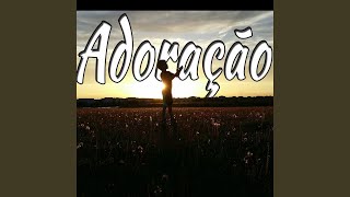 Adoração (feat. Ebner Chrispim \u0026 Arthur Winand)