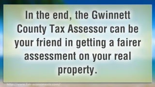 Get the Gwinnett County Tax Assessor on Your Side 404-618-0355
