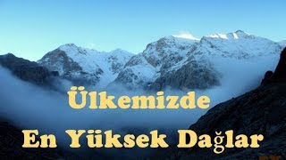 Ülkemizde en yüksek dağlar