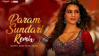 Param Sundari DJ Song | Param Sundari Remix | Happy New Year 2022 DJ Song Hindi | Astra Remix World