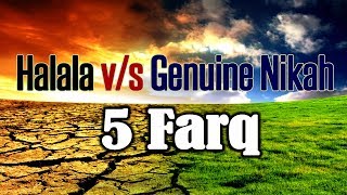 Halala vs Genuine Nikah - 5 Farq Halala Aur Genuine Nikah Me By Zaid Patel