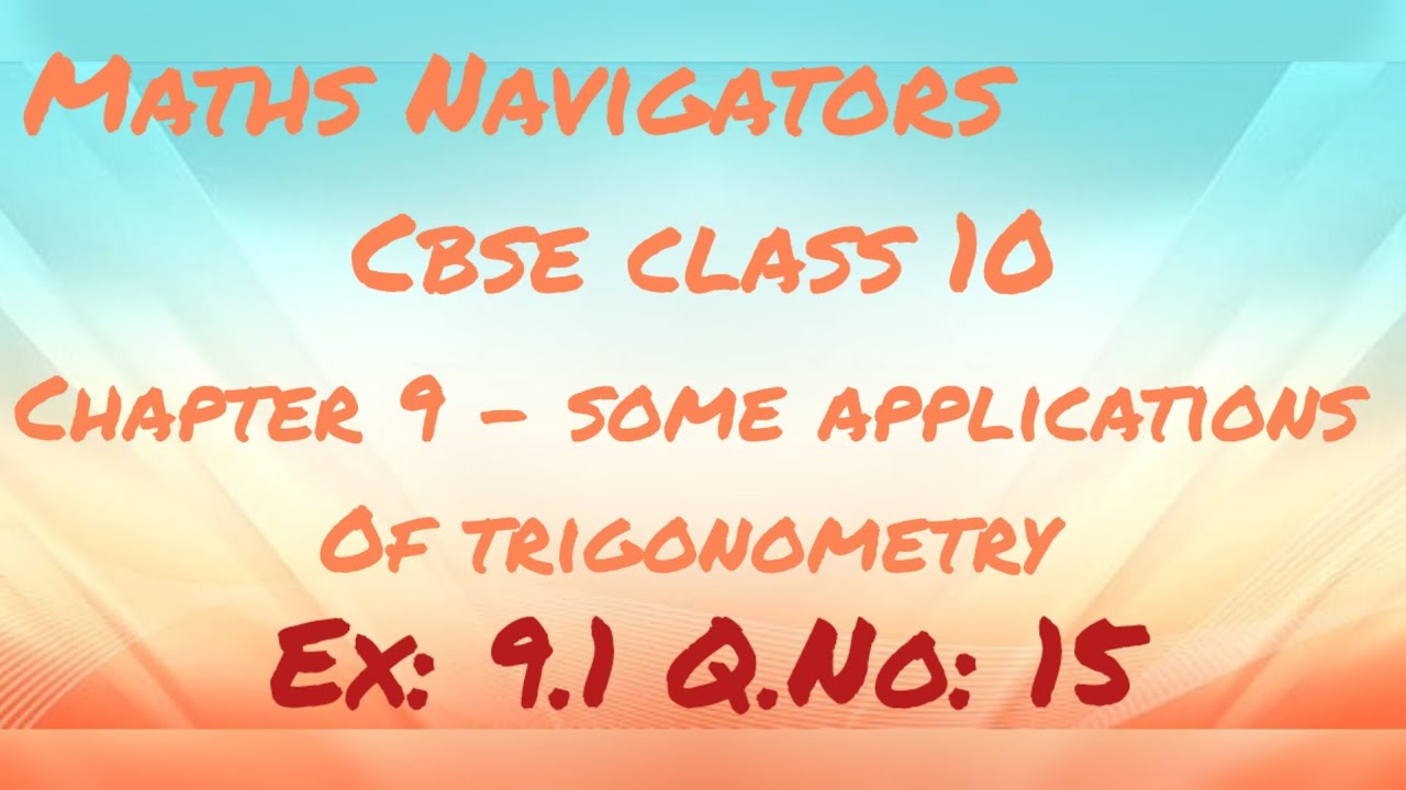 Ncert Class 10 Chapter 9 Exercise 9 1 Question 15 Youtube