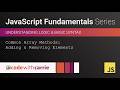 Array Methods: Adding and Removing Elements | JavaScript Fundamentals Series