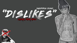 DISLIKES (Ace Pipes Diss) - Akuma From Hell (Clinxxybeats)