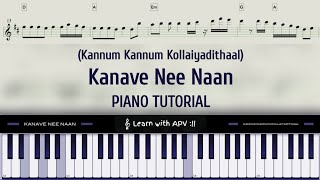 Kanave Nee Naan (Kannum Kannum Kollaiyadithaal) - Piano Tutorial - Learn With APV