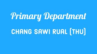 10.9.23 | BKT Hmarveng Pastor Bial NPSS Inkhawmpui | Primary Department | Chang Sawi Rual (Thu)