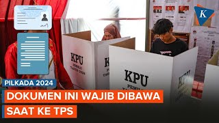 Pilkada 2 Hari Lagi, Jangan Lupa Bawa Dokumen Ini ke TPS