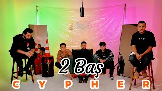 2 BAŞ CYPHER #1 HEROX x YOUNG NEXI x DƏRVIŞ x LUIX