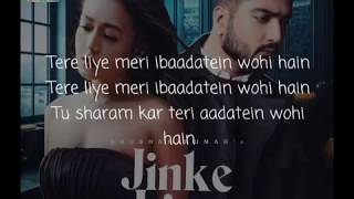Jinke liye hum rote hai..lyrics  || By Neha Kakkar || jinke liye ...2020