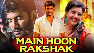 Main Hoon Rakshak - मैं हूँ रक्षक (Full HD) Movie | Vishal Action Hindi Dubbed Movie |Kajal Aggarwal