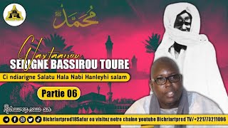 ⭕#Episode06:Waxtaanou Serigne Bassirou Toure  ndiarignou Salatou Naariyah