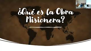 Escuela Dominical ¿Qué es la obra misionera?