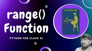 range() Function in Python || Informatics Practices