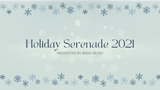 Holiday Serenade 2021