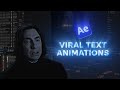 VIRAL Text Animations | After Effects Tutorial