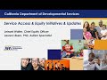 California Department of Developmental Services and Access to Care