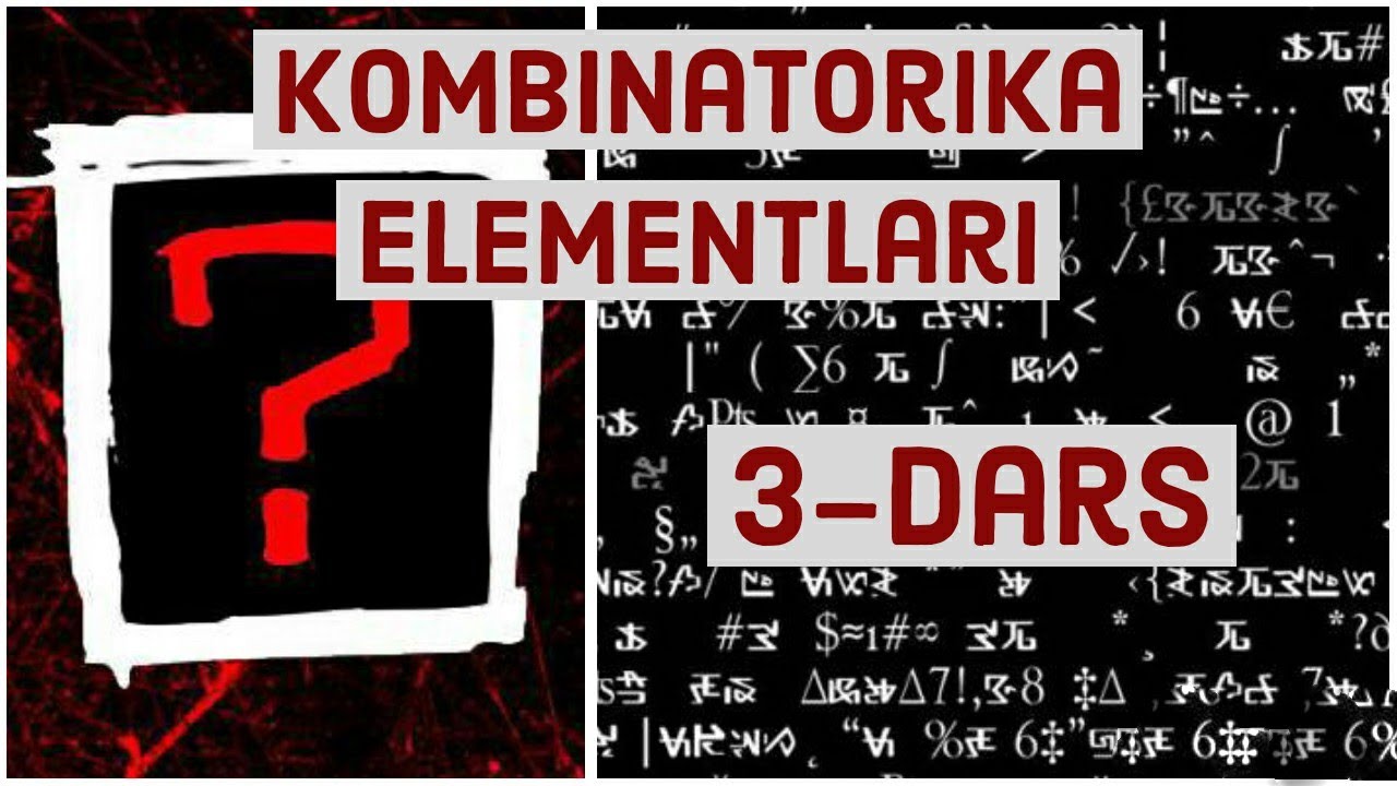 #matematika Kombinatorika Elementlari 3-dars. Takrorsiz ...